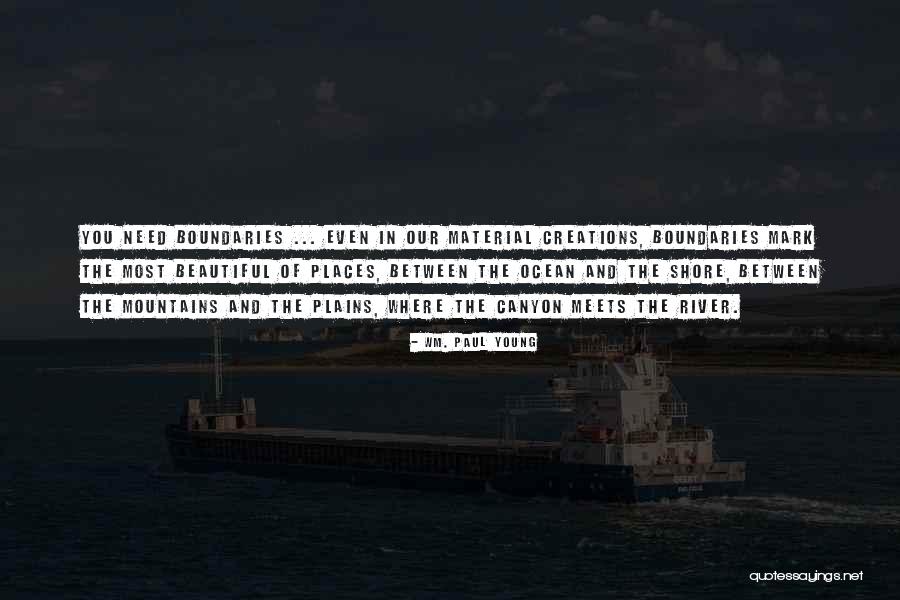 Baksana Talihe Quotes By Wm. Paul Young Baksana Talihe Quotes By Wm. Paul Young