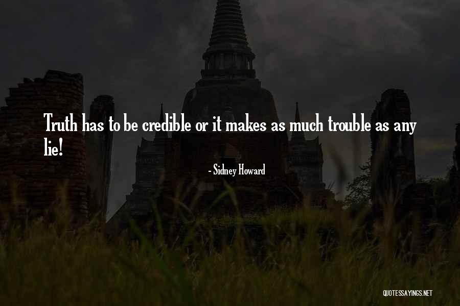 Baktal R Nth Za Quotes By Sidney Howard Baktal R Nth Za Quotes By Sidney Howard