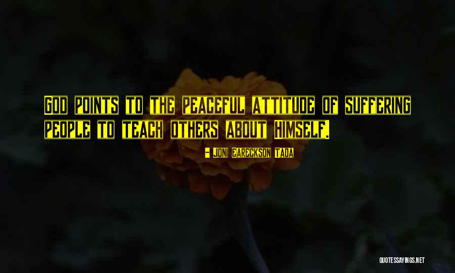 Baktash Ahadi Quotes By Joni Eareckson Tada Baktash Ahadi Quotes By Joni Eareckson Tada