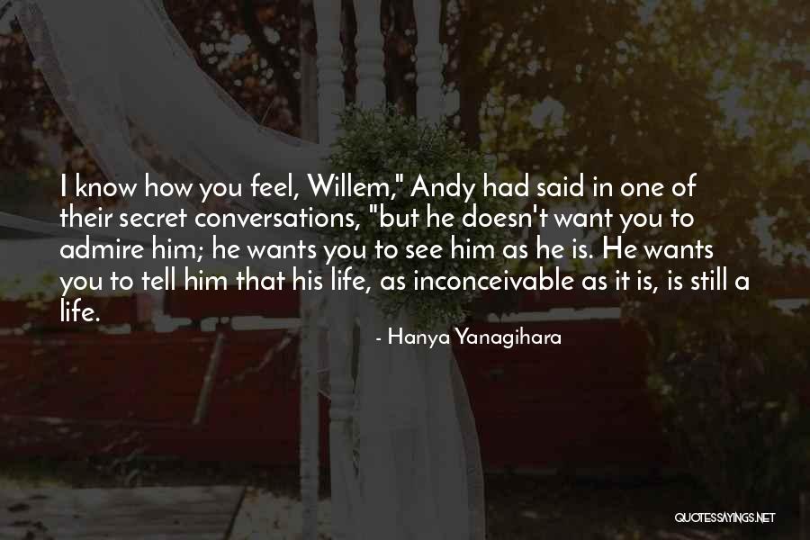 Bakteri Gram Quotes By Hanya Yanagihara Bakteri Gram Quotes By Hanya Yanagihara