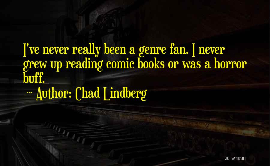 Baktisogihindi Quotes By Chad Lindberg