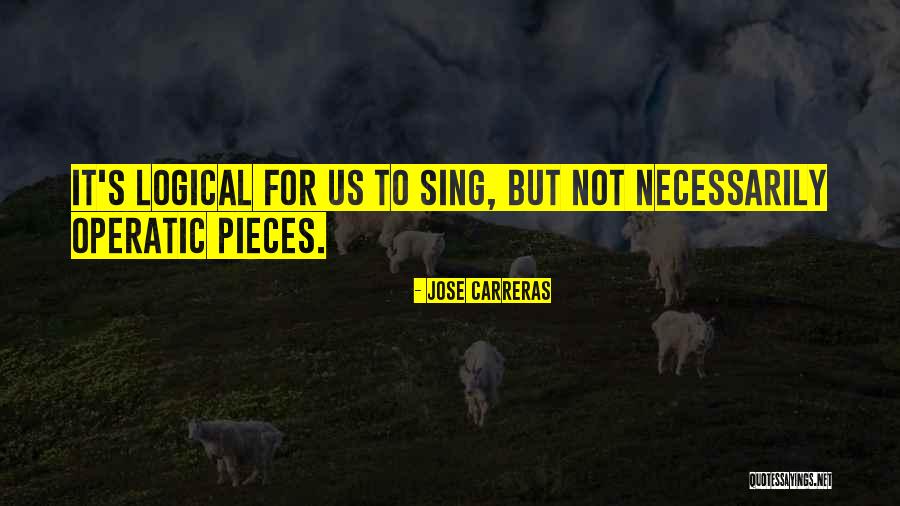 Baktrak Quotes By Jose Carreras Baktrak Quotes By Jose Carreras