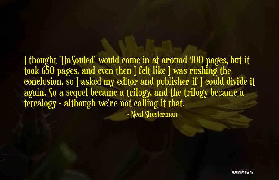 Baktrak Quotes By Neal Shusterman Baktrak Quotes By Neal Shusterman