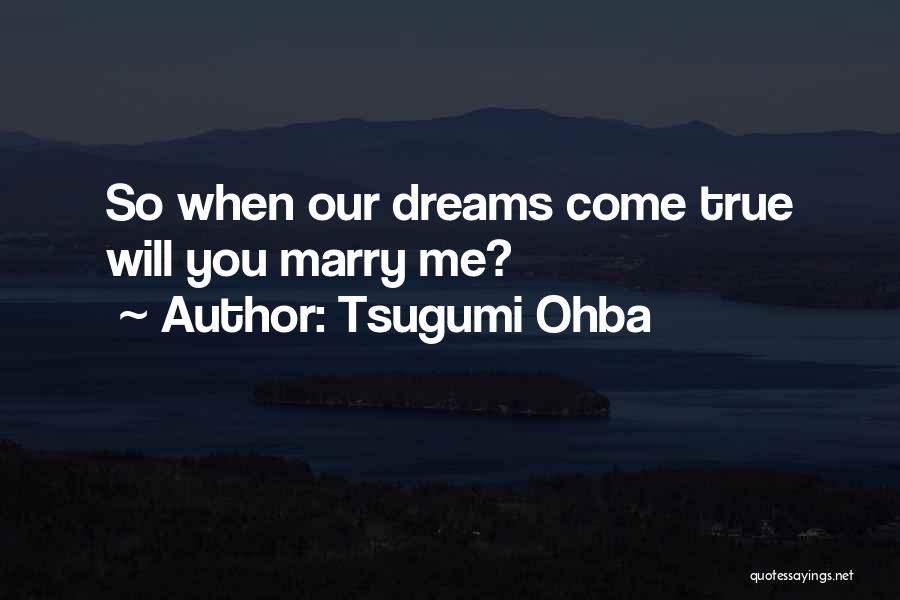 Bakuman Quotes By Tsugumi Ohba