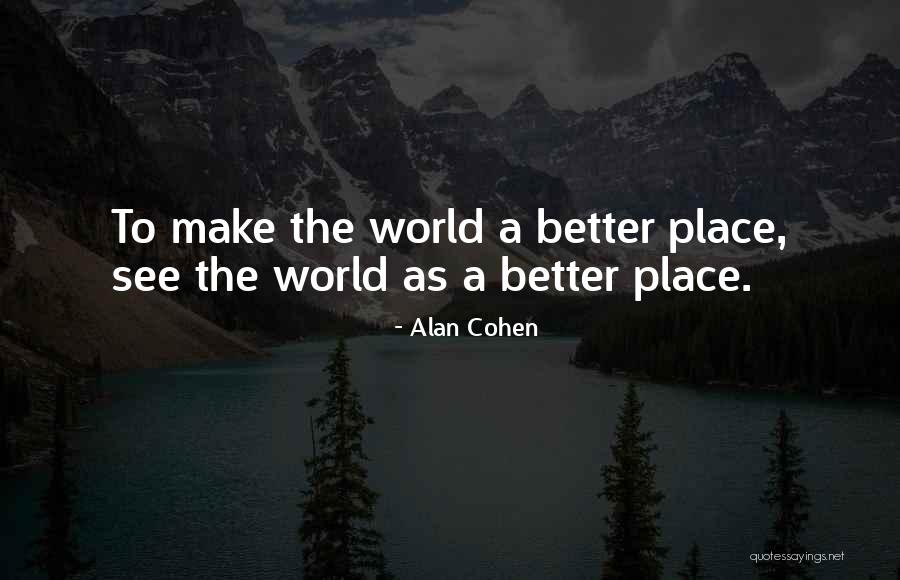 Bal Diwas Quotes By Alan Cohen