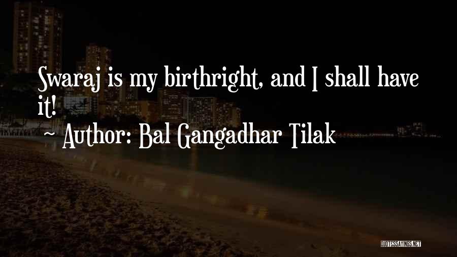 Bal Gangadhar Tilak Quotes 1371522
