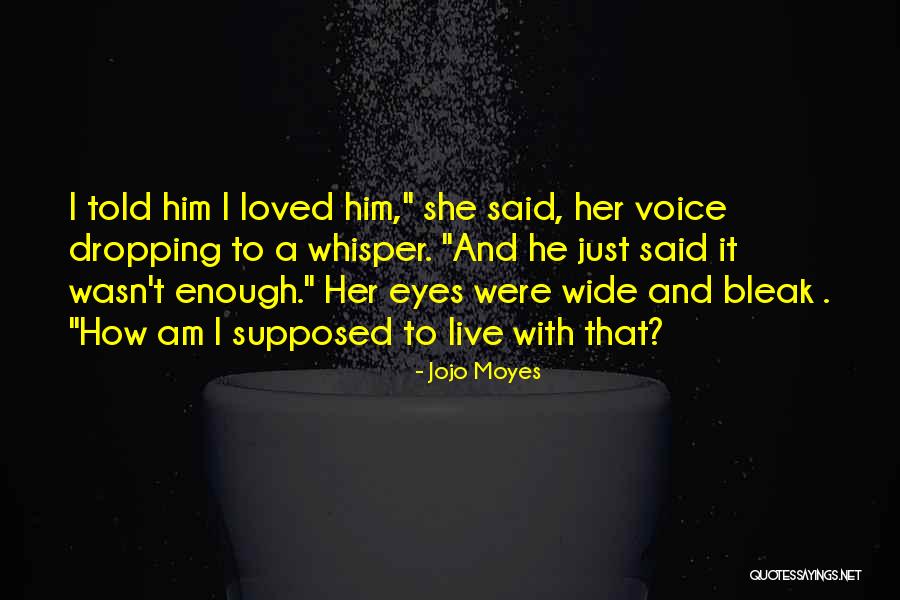 Bal Govind Quotes By Jojo Moyes Bal Govind Quotes By Jojo Moyes