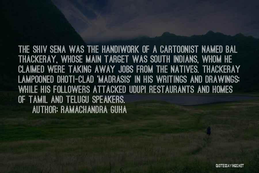 Bal Thackeray Quotes By Ramachandra Guha