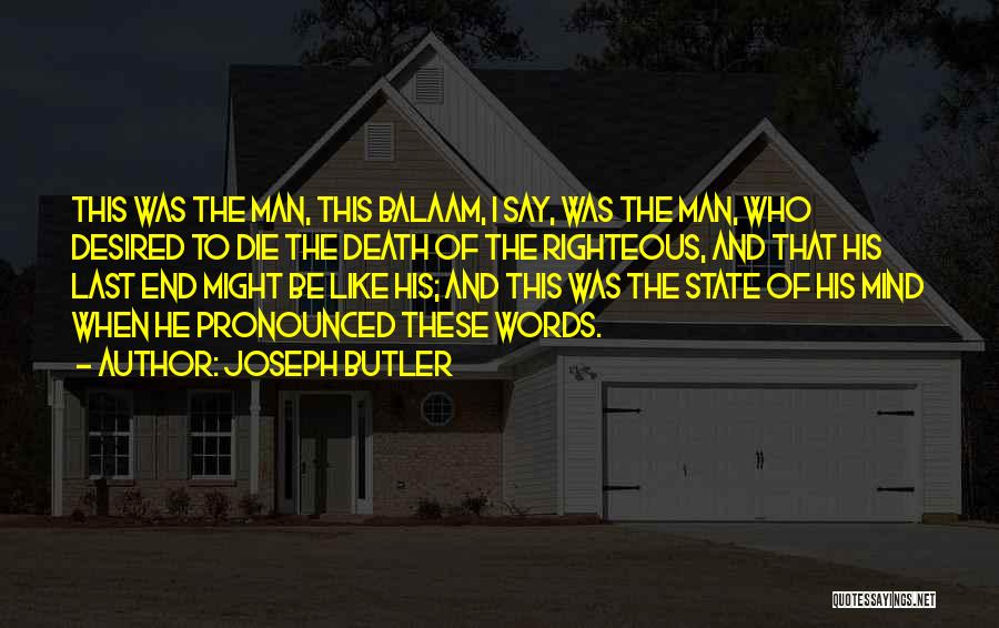 Balaam Quotes By Joseph Butler