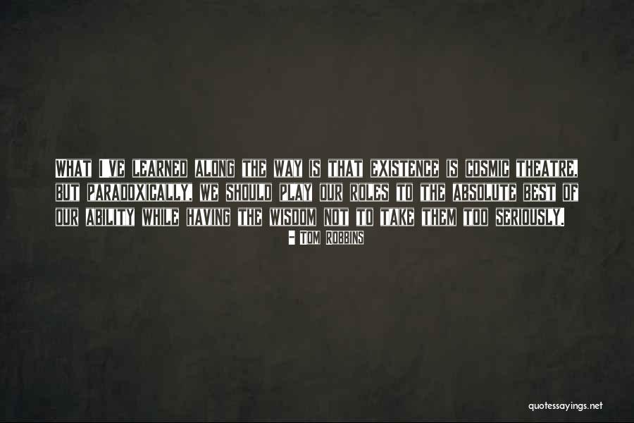 Balachandran Chullikkad Quotes By Tom Robbins Balachandran Chullikkad Quotes By Tom Robbins