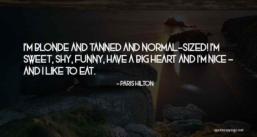 Balafini Quotes By Paris Hilton Balafini Quotes By Paris Hilton