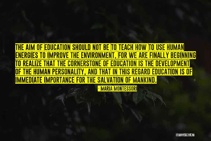 Balagna Quotes By Maria Montessori Balagna Quotes By Maria Montessori