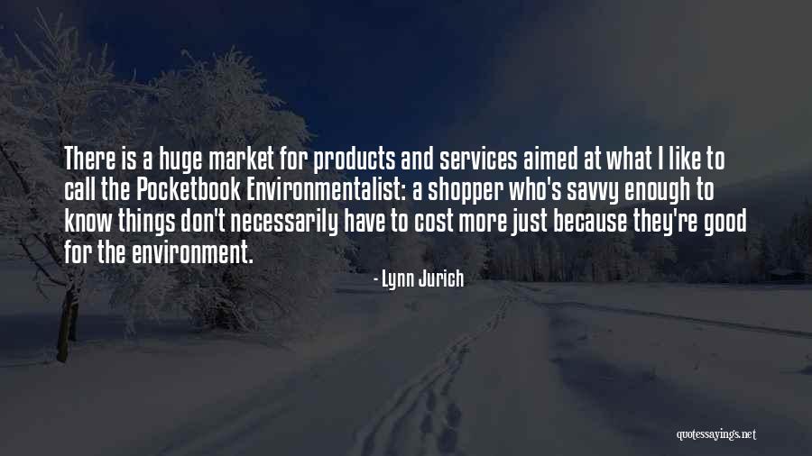 Balaie Forestier Quotes By Lynn Jurich Balaie Forestier Quotes By Lynn Jurich