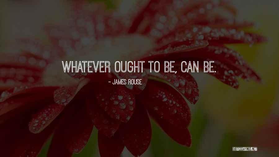 Balais Vapeur Quotes By James Rouse Balais Vapeur Quotes By James Rouse