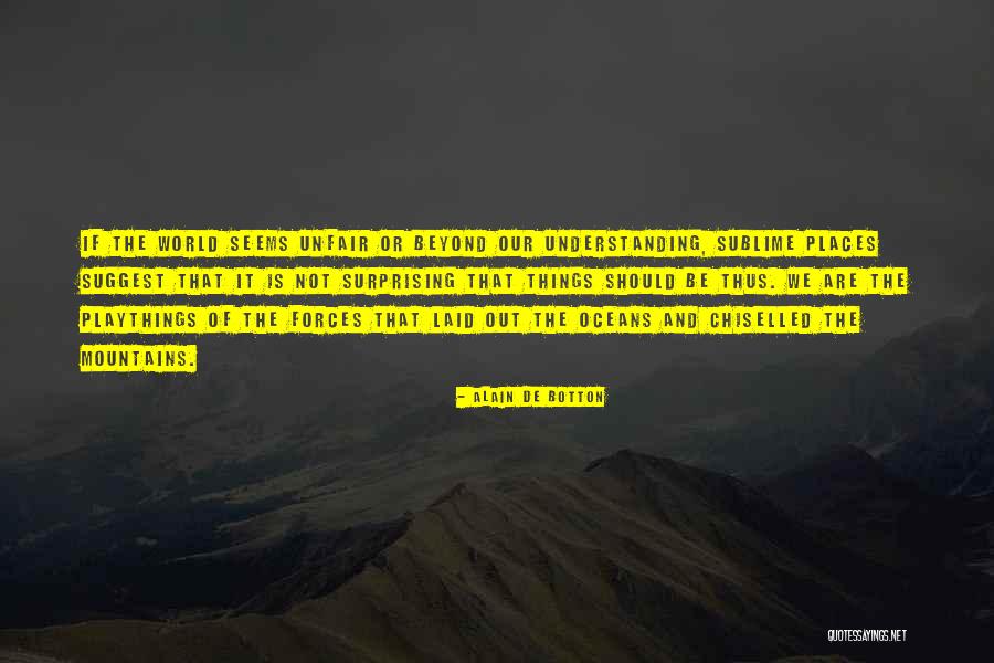 Balajadia South Quotes By Alain De Botton Balajadia South Quotes By Alain De Botton