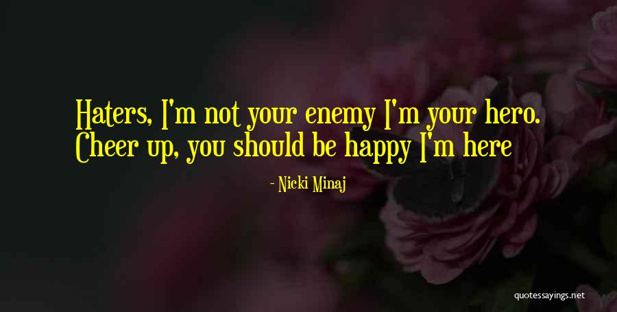 Balajadia South Quotes By Nicki Minaj Balajadia South Quotes By Nicki Minaj