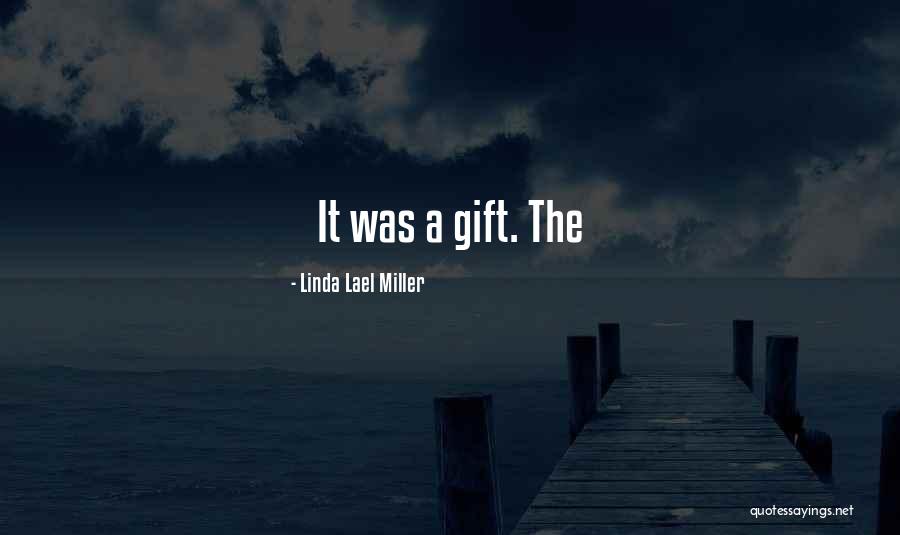 Balaji Wireless Quotes By Linda Lael Miller Balaji Wireless Quotes By Linda Lael Miller
