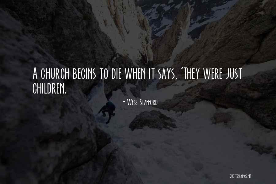 Balamand Lebanon Quotes By Wess Stafford