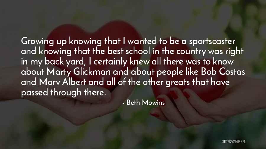 Balamugunthan Quotes By Beth Mowins Balamugunthan Quotes By Beth Mowins