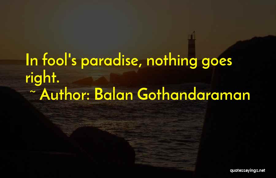 Balan Gothandaraman Quotes 478228
