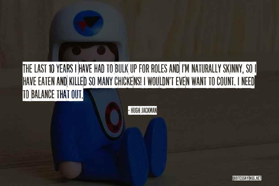Balance 10 Quotes By Hugh Jackman Balance 10 Quotes By Hugh Jackman
