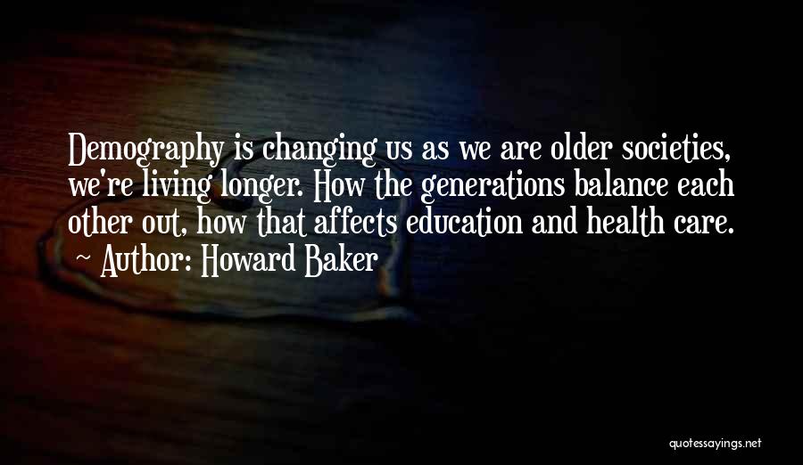 Balance And Education Quotes By Howard Baker