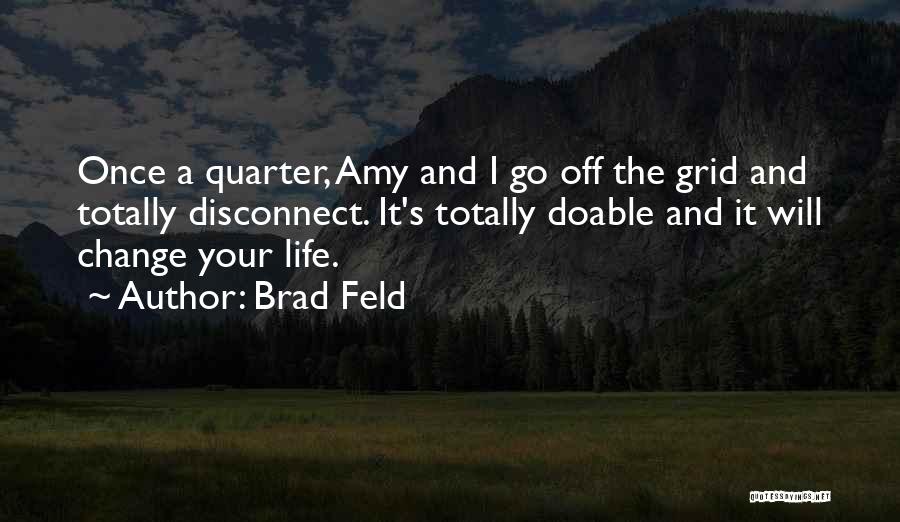 Balance And Life Quotes By Brad Feld