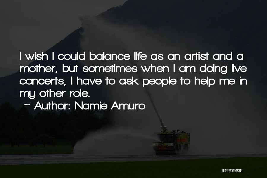 Balance And Life Quotes By Namie Amuro