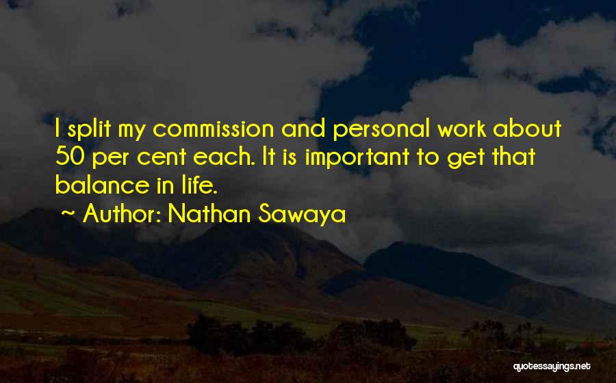 Balance And Life Quotes By Nathan Sawaya