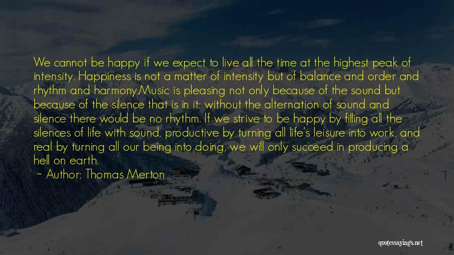 Balance And Life Quotes By Thomas Merton