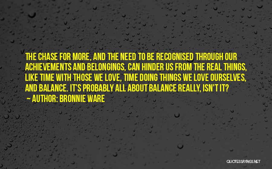 Balance And Love Quotes By Bronnie Ware