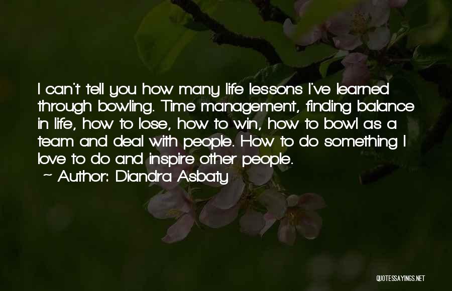 Balance And Love Quotes By Diandra Asbaty