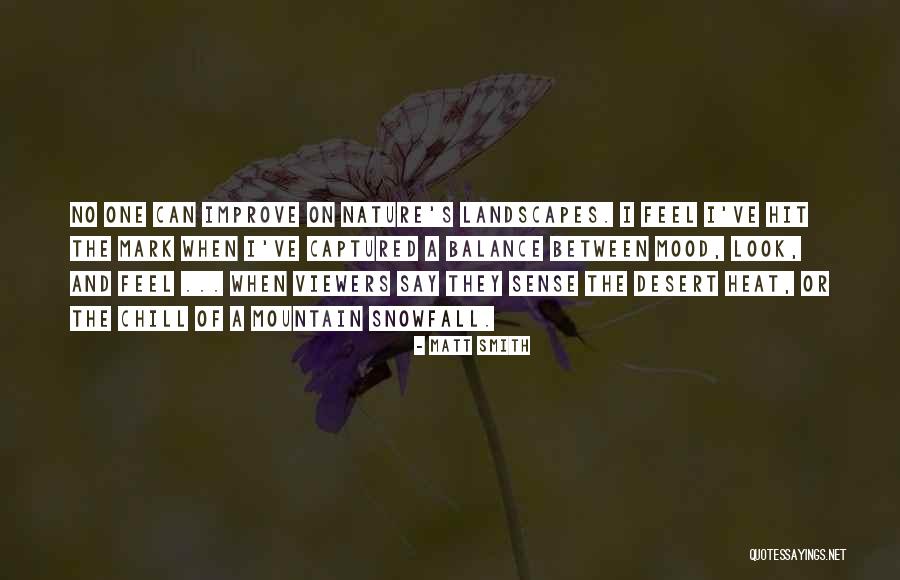 Balance And Nature Quotes By Matt Smith Balance And Nature Quotes By Matt Smith