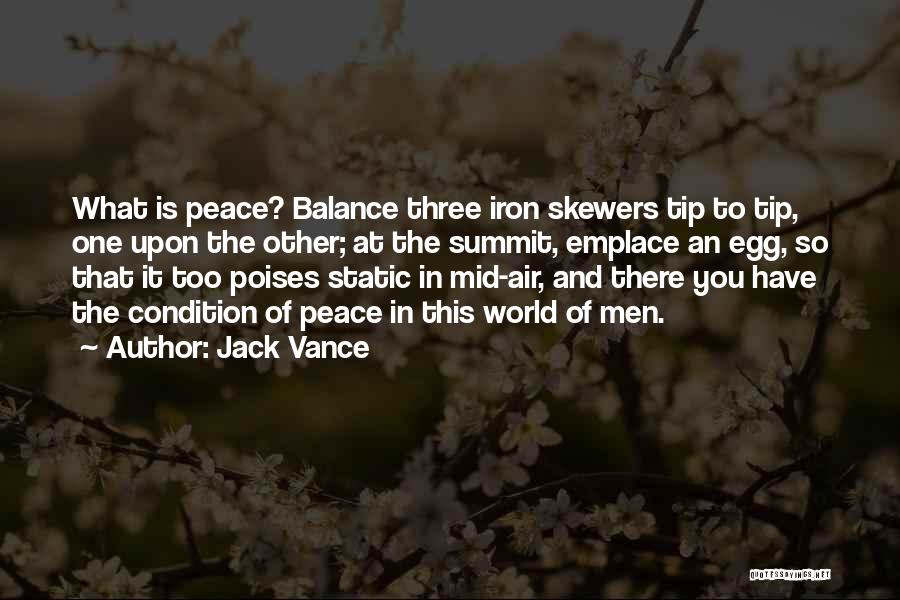 Balance And Peace Quotes By Jack Vance