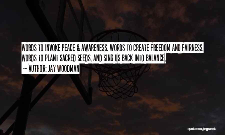 Balance And Peace Quotes By Jay Woodman