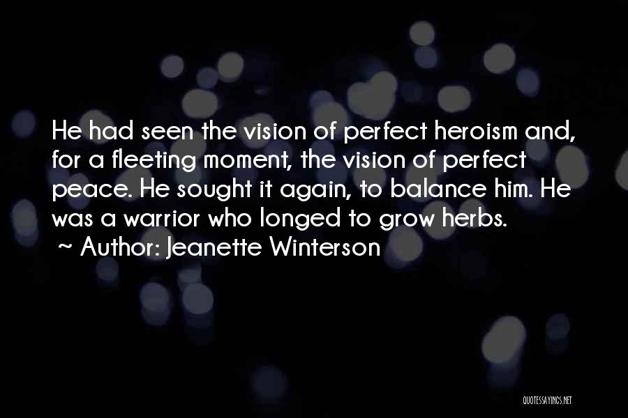 Balance And Peace Quotes By Jeanette Winterson