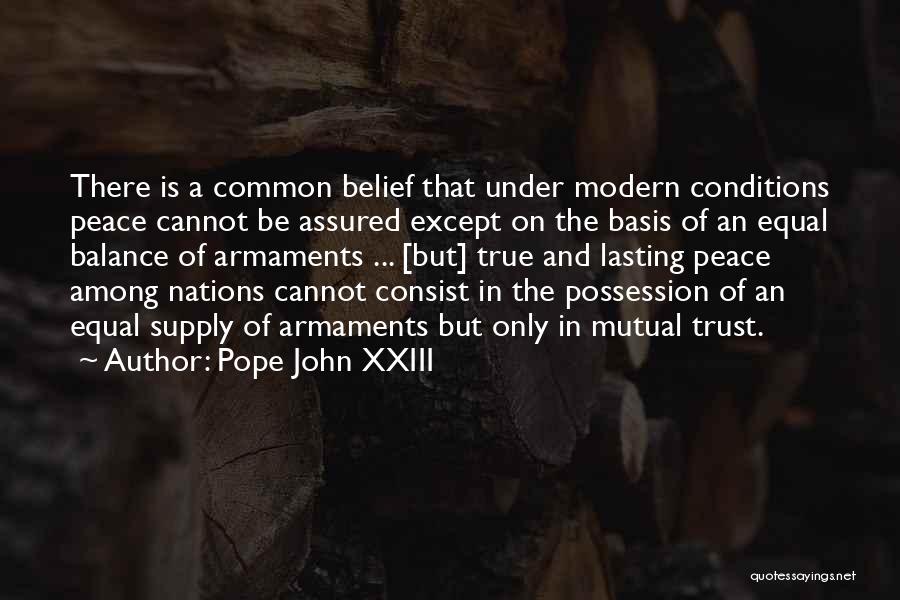 Balance And Peace Quotes By Pope John XXIII