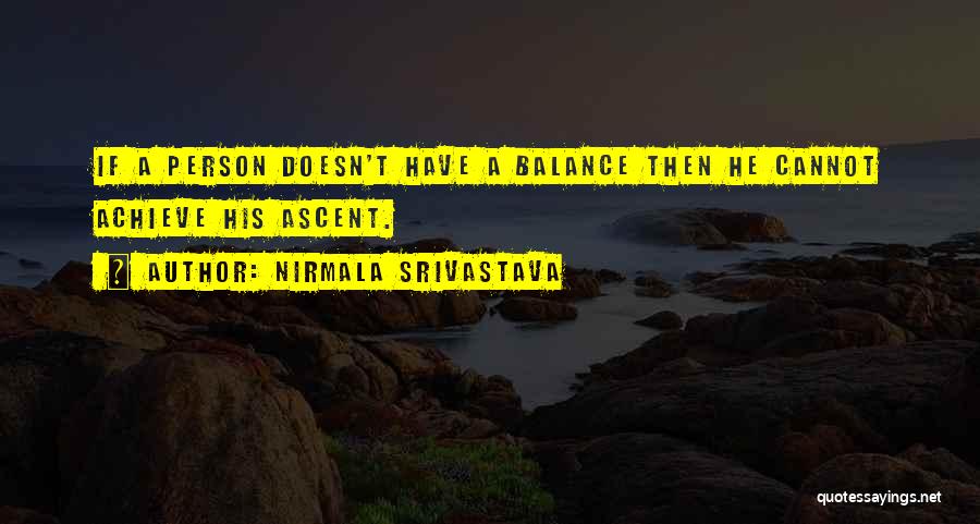 Balance And Yoga Quotes By Nirmala Srivastava