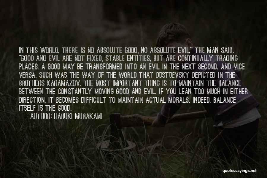 Balance Good And Evil Quotes By Haruki Murakami