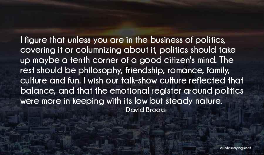 Balance In Nature Quotes By David Brooks