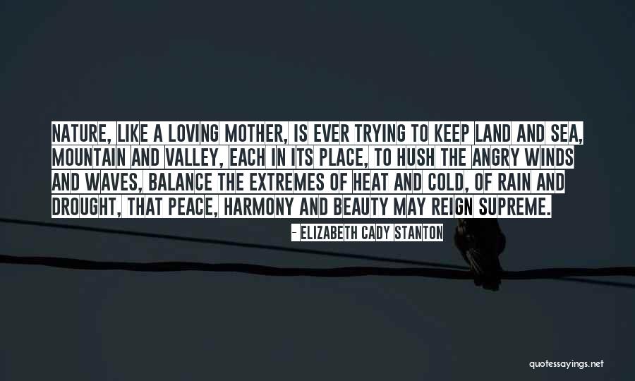 Balance In Nature Quotes By Elizabeth Cady Stanton