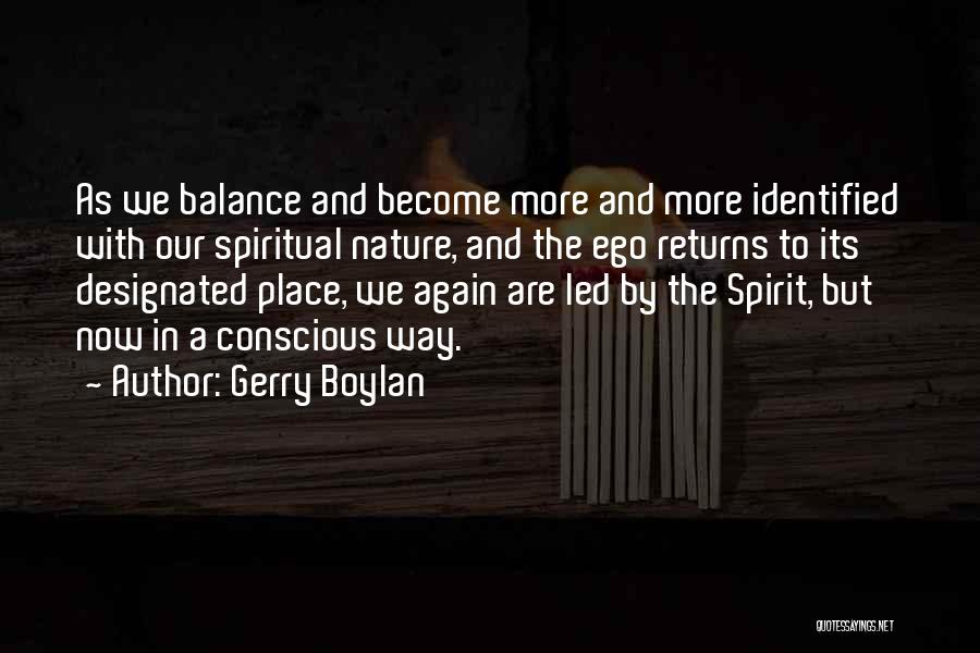 Balance In Nature Quotes By Gerry Boylan