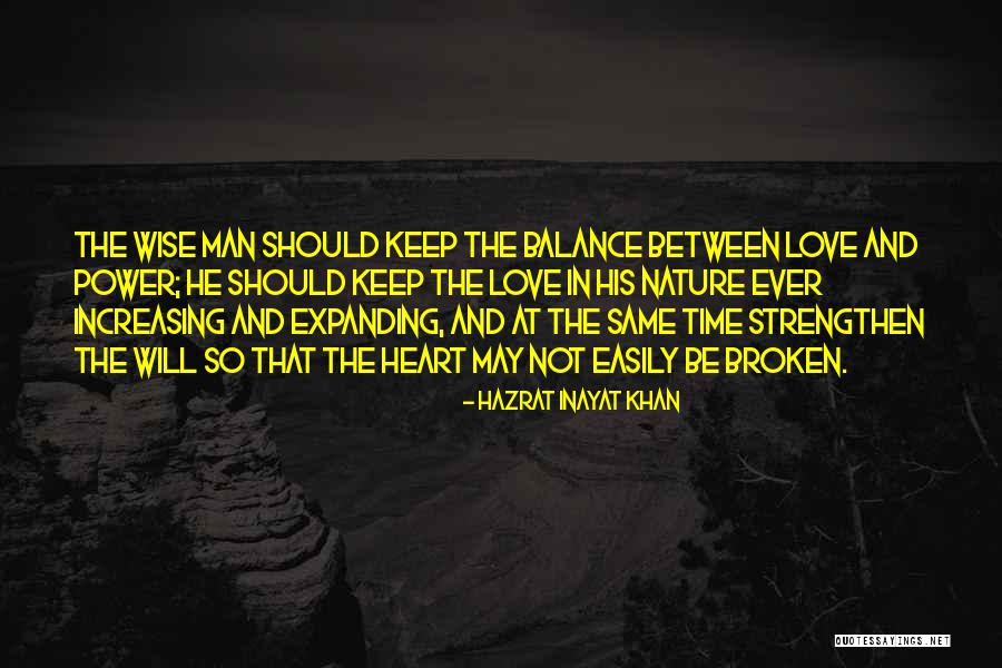 Balance In Nature Quotes By Hazrat Inayat Khan