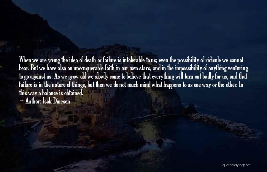 Balance In Nature Quotes By Isak Dinesen
