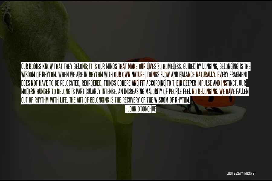Balance In Nature Quotes By John O'Donohue Balance In Nature Quotes By John O'Donohue