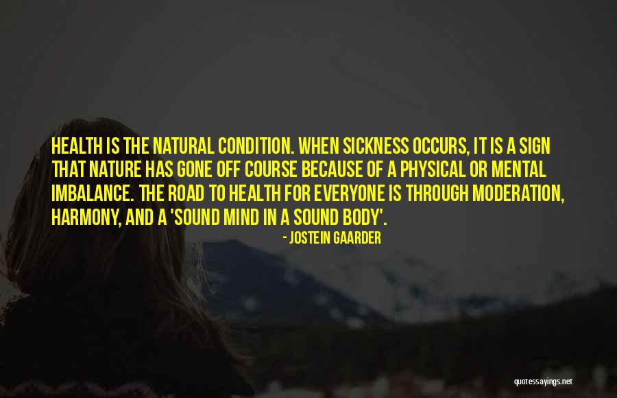 Balance In Nature Quotes By Jostein Gaarder