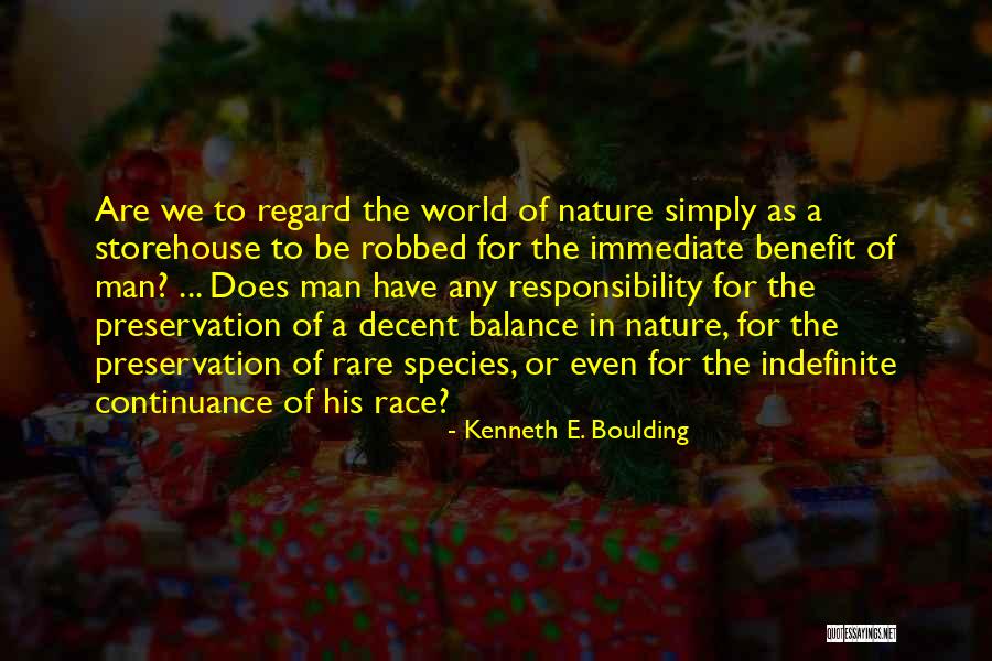 Balance In Nature Quotes By Kenneth E. Boulding