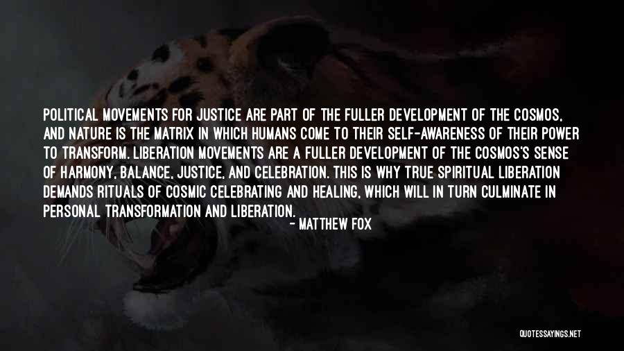 Balance In Nature Quotes By Matthew Fox