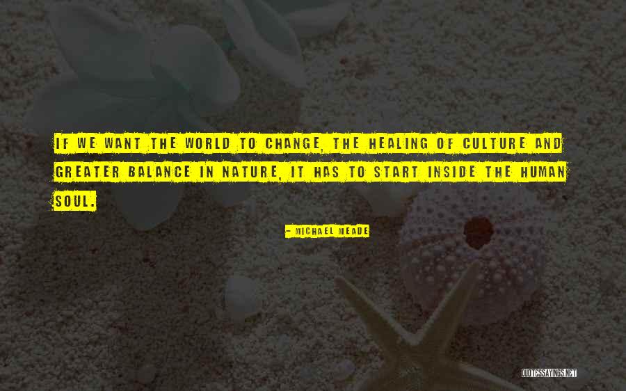 Balance In Nature Quotes By Michael Meade Balance In Nature Quotes By Michael Meade