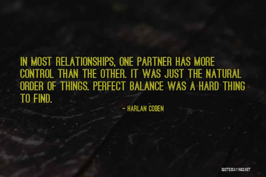 Balance In Relationships Quotes By Harlan Coben